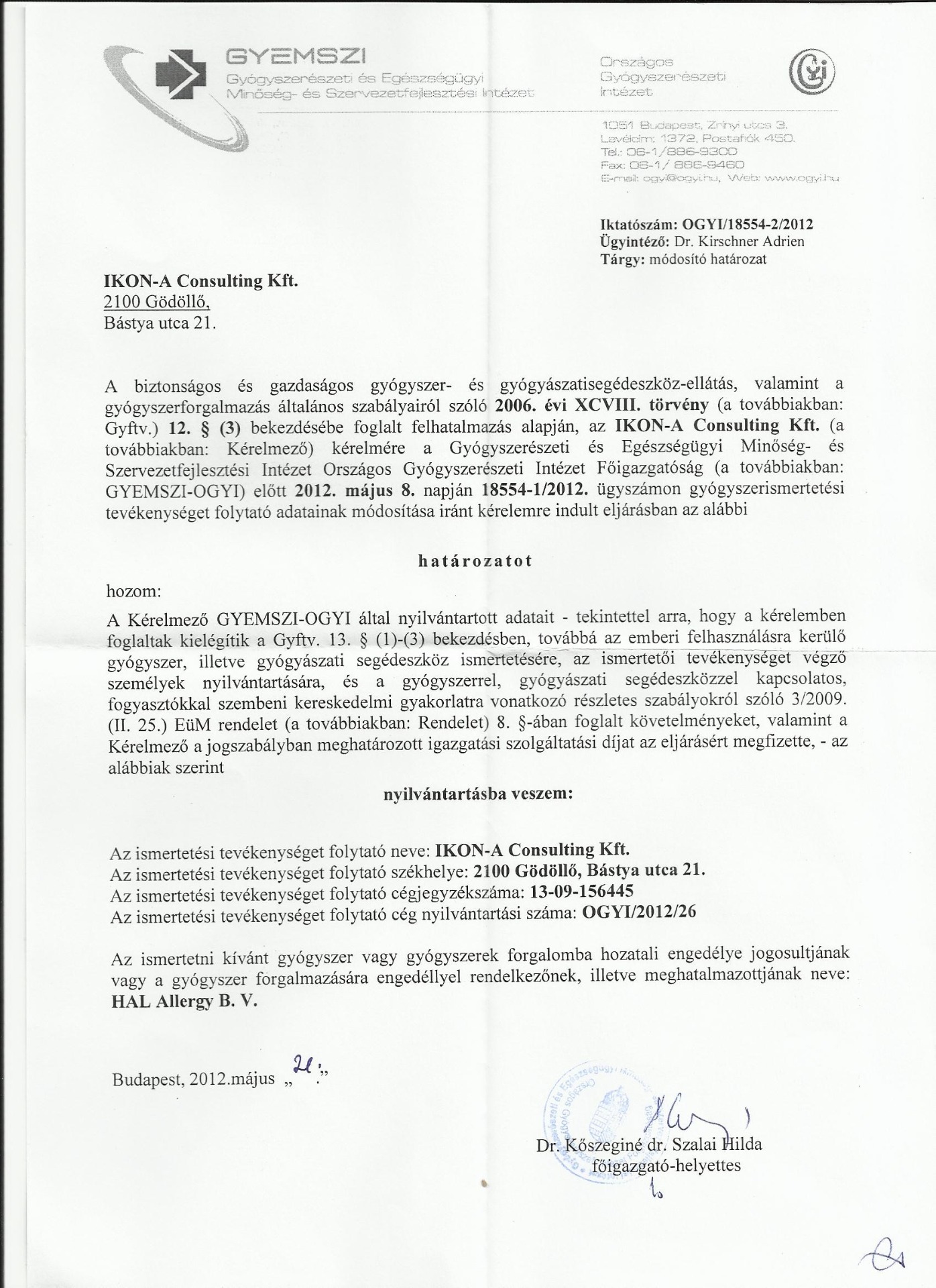 Registration document of IKON-A Consulting Ltd at National Institute of Pharmacy, 2012 May